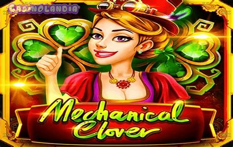 mechanical clover slot